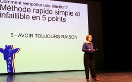 Spectacle : l'art d'avoir toujours raison, méthode simple ,rapide et infaillible pour emporter une élection, Cie Cassandre